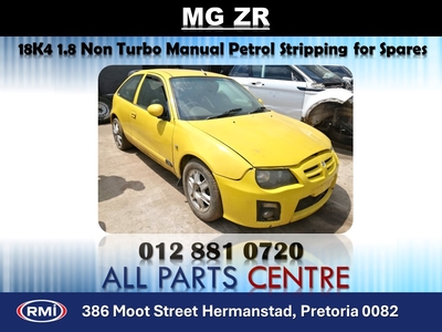 MG ZR 18K4 1.8 Non Turbo Manual Petrol Stripping for Spares and Body Parts